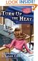Turn Up the Heat (A Gourmet Girl Mystery)