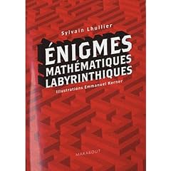 Enigmes math�matiques labyrinthiques