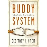 buddy system understanding male friendships
