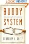 Buddy System: Understanding Male Friendships