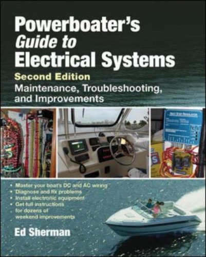 Powerboater's Guide to Electrical Systems, Second 