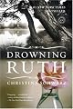 Drowning Ruth (Oprah's Book Club) by Christina Schwarz