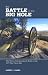 Book The Battle of the Big Hole: The Story of the Landmark Battle of the 1877 Nez Perce War