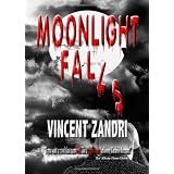 Moonlight Fallsdi Vincent Zandri
