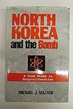 North Korea and the bomb : a case study in nonproliferation
