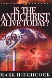 Is the Antichrist Alive Today?