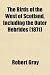 The Birds of the West of Scotland, Including the Outer Hebrides (1871)