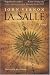 La Salle: A Novel