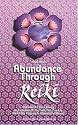 Abundance Through Reiki (Shangri-La Series)