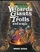 The Kincaid's Book of Wizards, Giants, Trolls and Magic