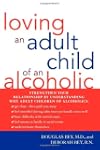 Loving an Adult Child of an Alcoholic