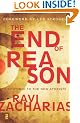 END OF REASON: A Response to the New Atheists
