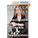 The Encyclopedia of Trouble and Spaciousness