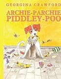 Archie-Parchie-Piddley-Poo