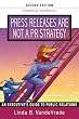 Press Releases Are Not a PR Strategy