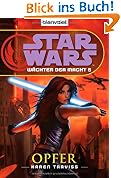 #7: Star Wars(TM) Wächter der Macht 5: Opfer