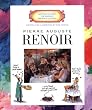 Getting to Know the World's Greatest Artists: Pierre Auguste Renoir