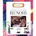 Getting to Know the World's Greatest Artists: Pierre Auguste Renoir