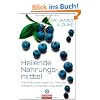 Heilende Nahrungsmittel: Wie Sie Erkrankungen mit Gem�se, Kr�utern und Samen weg-essen