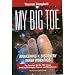My Big TOE - The Complete Trilogy