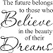 The Future Belongs....wall Quote Saying Words Lettering Stickers