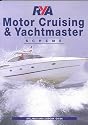 RYA Motor Cruising and Yachtmaster Scheme Syllabus and Logbook (Royal Yacht Association)