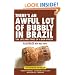 There's an Awful Lot of Bubbly in Brazil: The Life and Times of a Bon Viveur