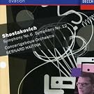 Chostakovitch : Symphonies n� 6 & n� 12