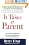 It Takes a Parent: How the Culture of Pushover Parenting Is Hurting Our Children-and What to DoAbout it