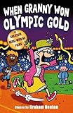 When Granny won Olympic Gold and other medal-winning poems