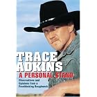 A Personal Stand: Observations and Opinions from a Freethinking Roughneck by Trace Adkins, Keith Zimmerman, and Kent Zimmerman