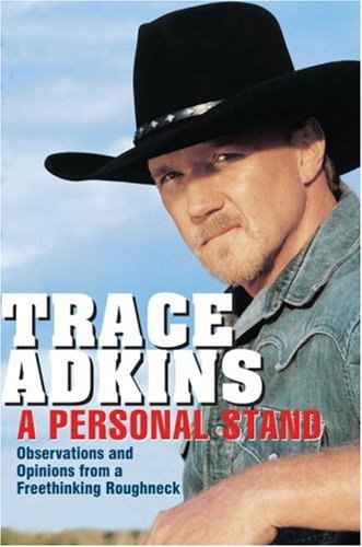 A Personal Stand: Observations and Opinions from a Freethinking Roughneck under Country in The Books Store
