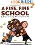A Fine, Fine School