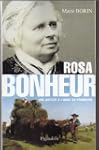 ROSA BONHEUR : UNE ARTISTE � L'AUBE D...