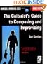 The Guitarist's Guide to Composing and Improvising Book/CD