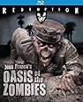 Oasis of the Zombies: Remastered Edition [Blu-ray]