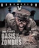 Oasis of the Zombies: Remastered Edition [Blu-ray]