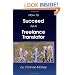How to Succeed as a Freelance Translator