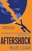 Image of Aftershock: Reshaping the World Economy after the Crisis