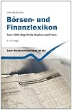 Produkt-Bild: B&ouml;rsen- und Finanzlexikon: Rund 4000 Begriffe f&uuml;r Studium und Praxis: &Uuml;ber 4.000 Begriffe f&uuml;r Studium und Praxis