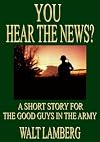 You Hear the News?