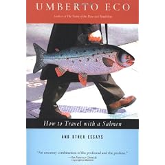 How To Travel With Salmon & Other Essays