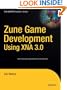 Zune Game Development Using XNA 3.0 (Expert's Voice in XNA)