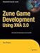 Zune Game Development Using XNA 3.0 (Expert's Voice in XNA)