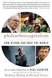 Philanthro-capitalism : how the rich can save the world