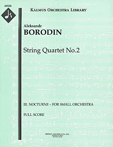 String Quartet No.2 (III. Nocturne – for small orchestra): Full Score [A0126]