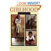 Girlhood: A Global History (Series in Childhood Studies)