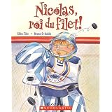 Nicolas, roi du filet!by Gilles Tibo