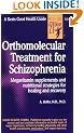 Orthomolecular Treatment for Schizophrenia (Good Health Guides)