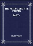 The Prince and the Pauper – Part 1